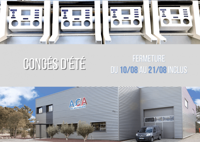 Date de congés d'été de fermeture temporaire ACA PLASTIQUES